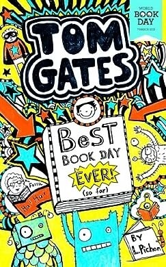 Tom Gates : Best Book Day Ever !