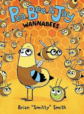 Pea, Bee, &amp; Jay #2: Wannabees