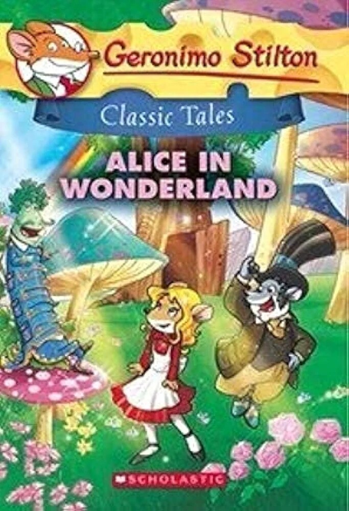 Geronimo Stilton Classic Tales: Alice in Wonderland