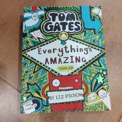 Tom Gates, Everything&#39;s Amazing