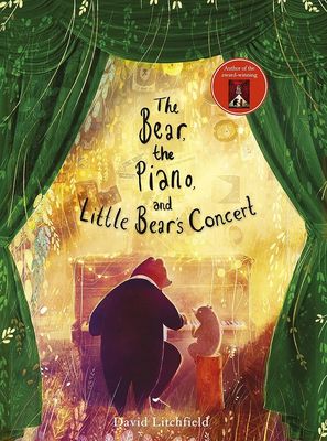The Bear, the Piano and Little Bear&#39;s Concert
