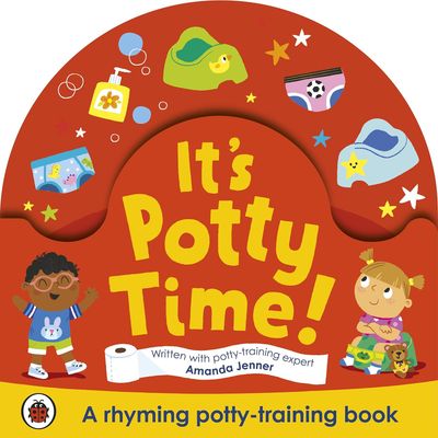 It&#39;s Potty Time