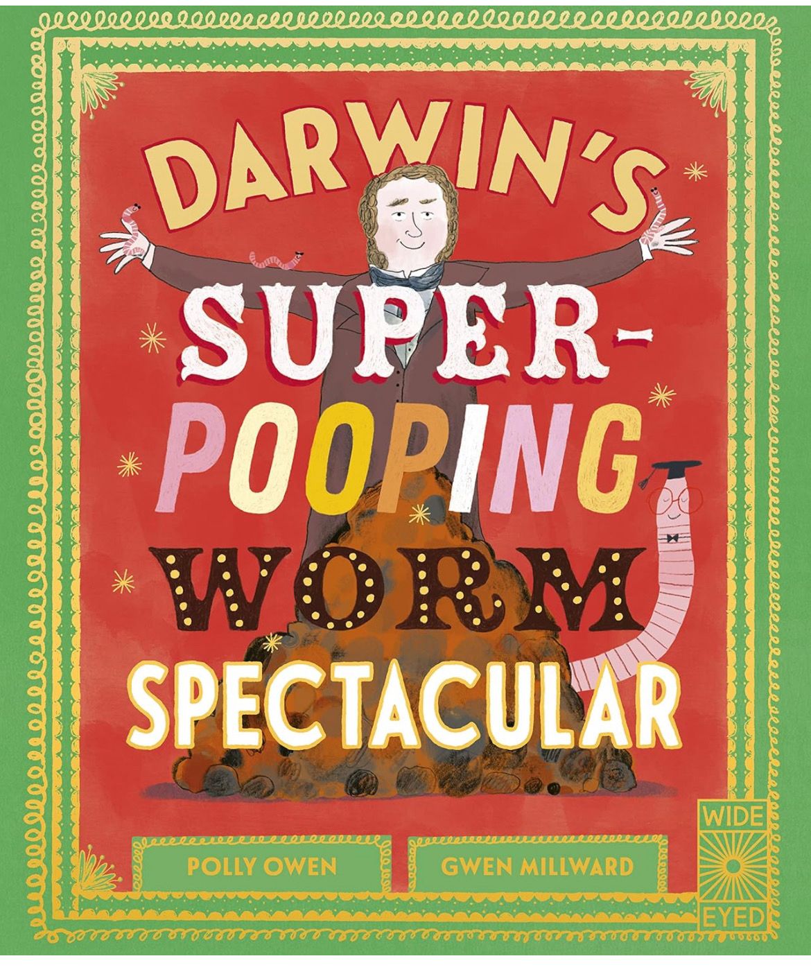 Darwins Super Pooping Worm Spectacular