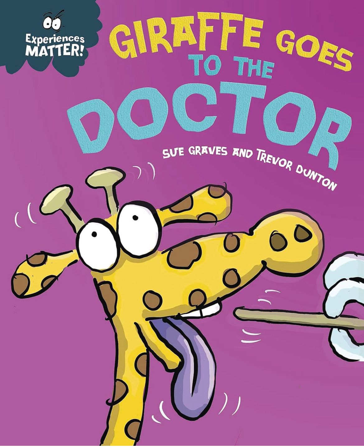 Giraffe Goes To The Doctor