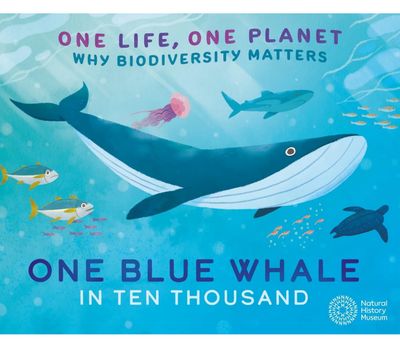 One Blue Whale in Ten Thousand: Why Biodiversity Matters