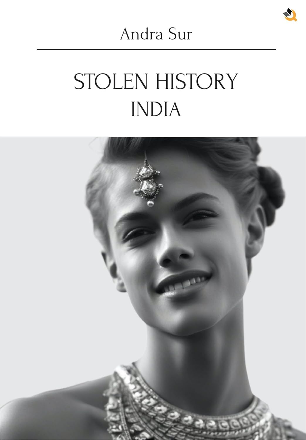 Stolen History India
