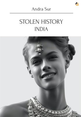 Stolen History India