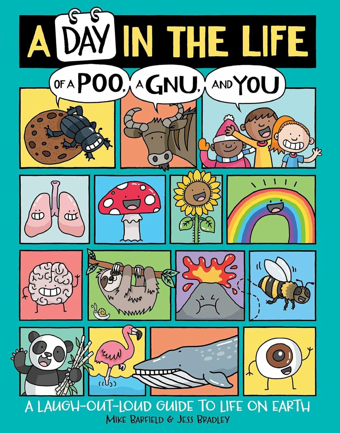 A Day In Life Of A Poo A Gnu And You
