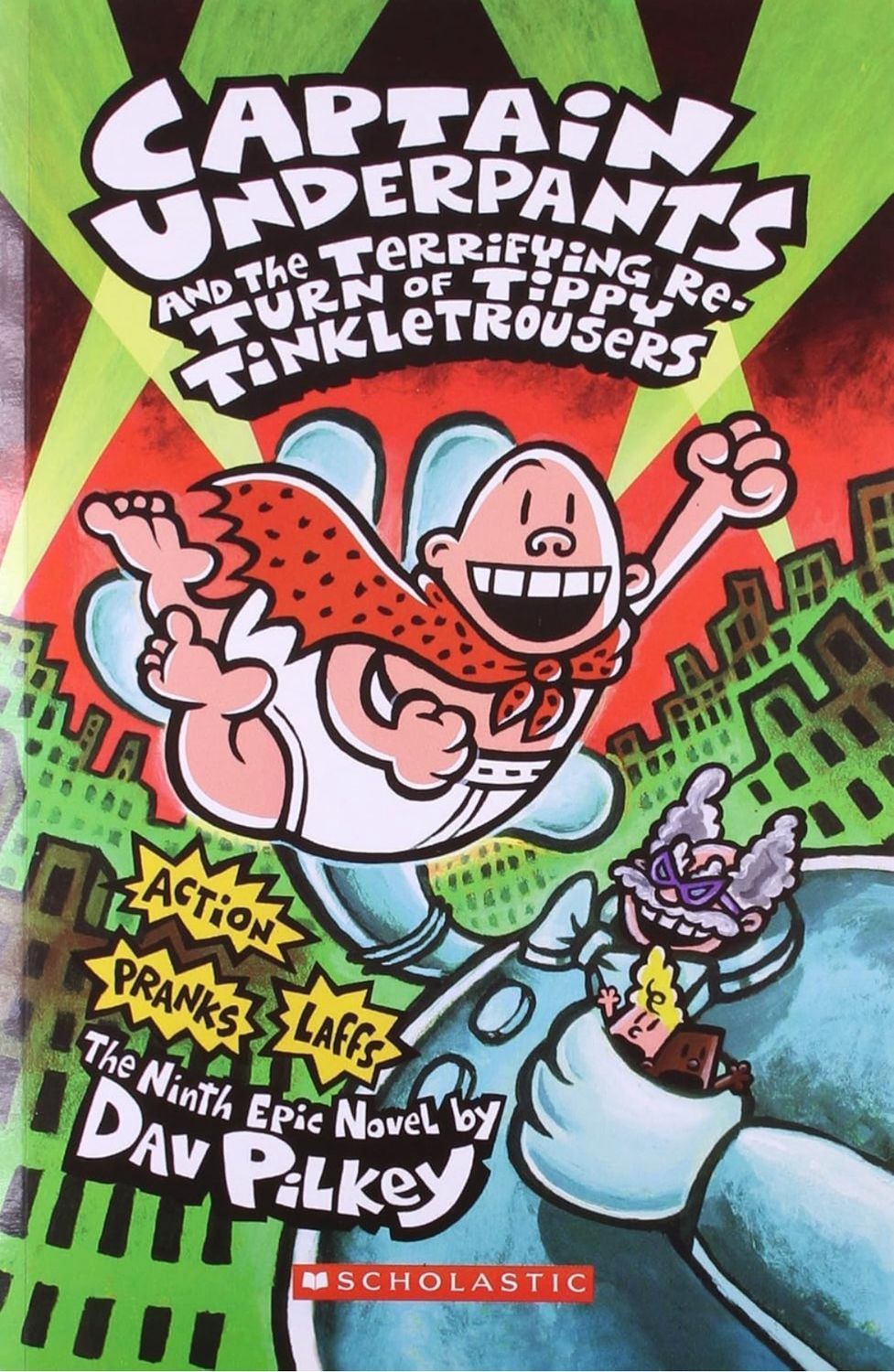 Captain Underpants and the Terrifying return of tippy tinkletrousers