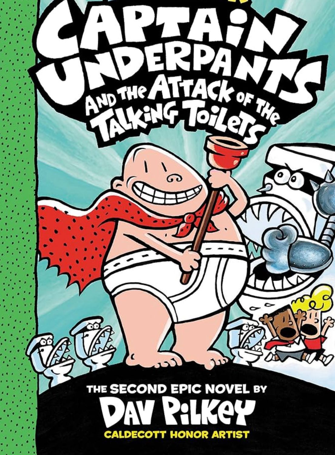 Captain Underpants And the attack of the Talking toilets