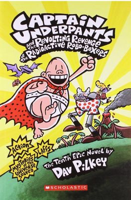 Captain Underpants: The tenth epic novel by Dav pilkey