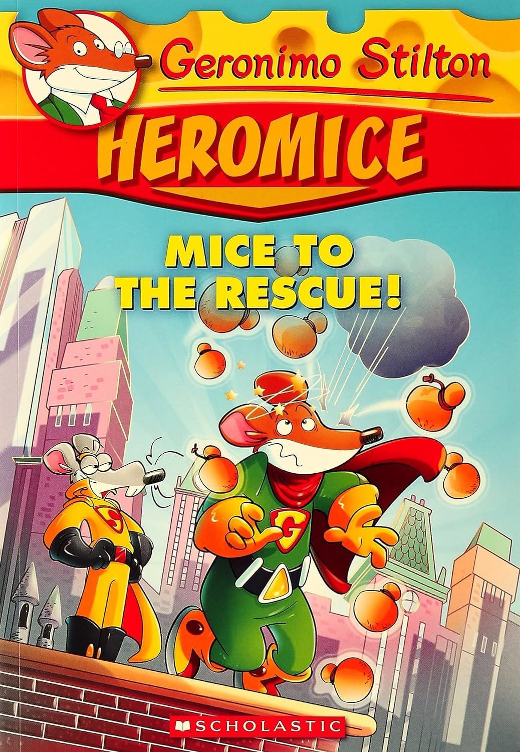 Geronimo Stilton : Heromice, Mice To The Rescue