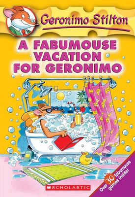 Geronimo Stilton : A Fabumouse Vacation For Geronimo