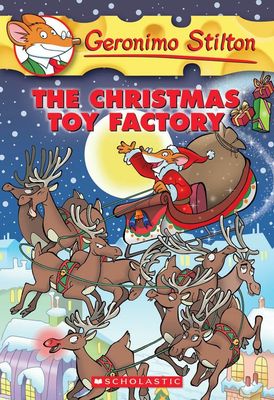 Geronimo Stilton: The Christmas Toy Factory