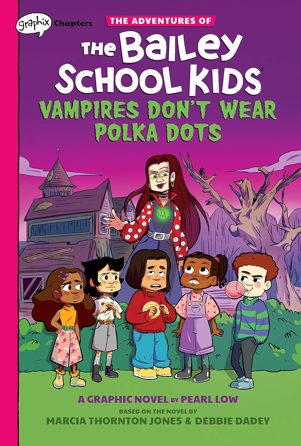 The Bailey School kids : Vampires don&#39;t wear polka dots