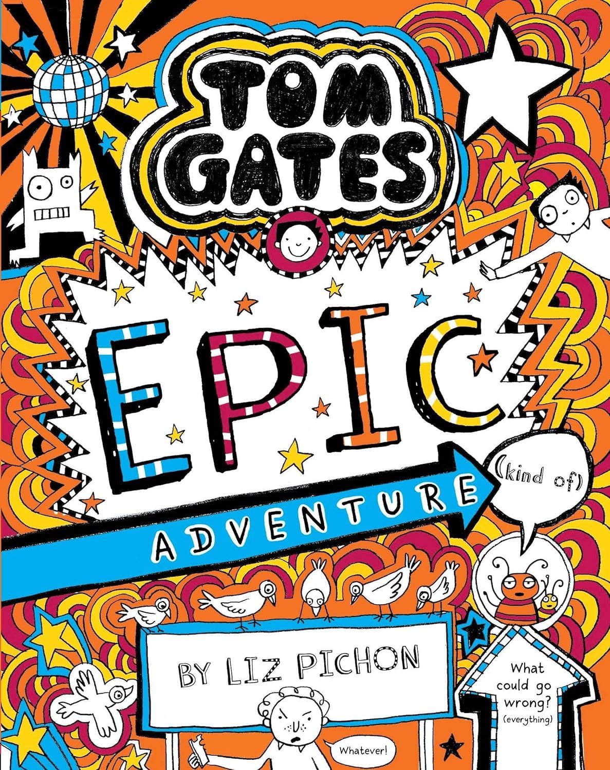 Tom Gates 13: Tom Gates: Epic Adventure