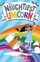 The naughtiest unicorn : In a winter wonderland