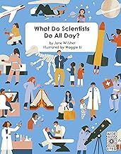 What Do Scientist Do All Day