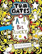 Tom Gates 7: A tiny Bit lucky