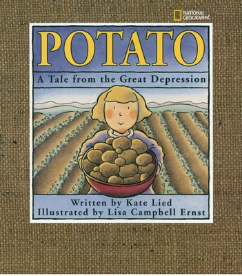 Potato: A Tale from the Great Depression.