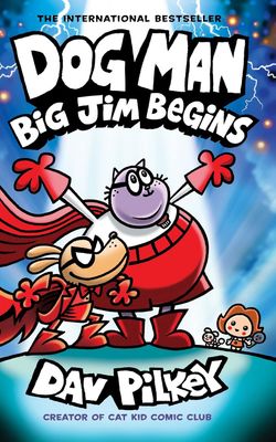 Dog Man: Big Jim Begins #13