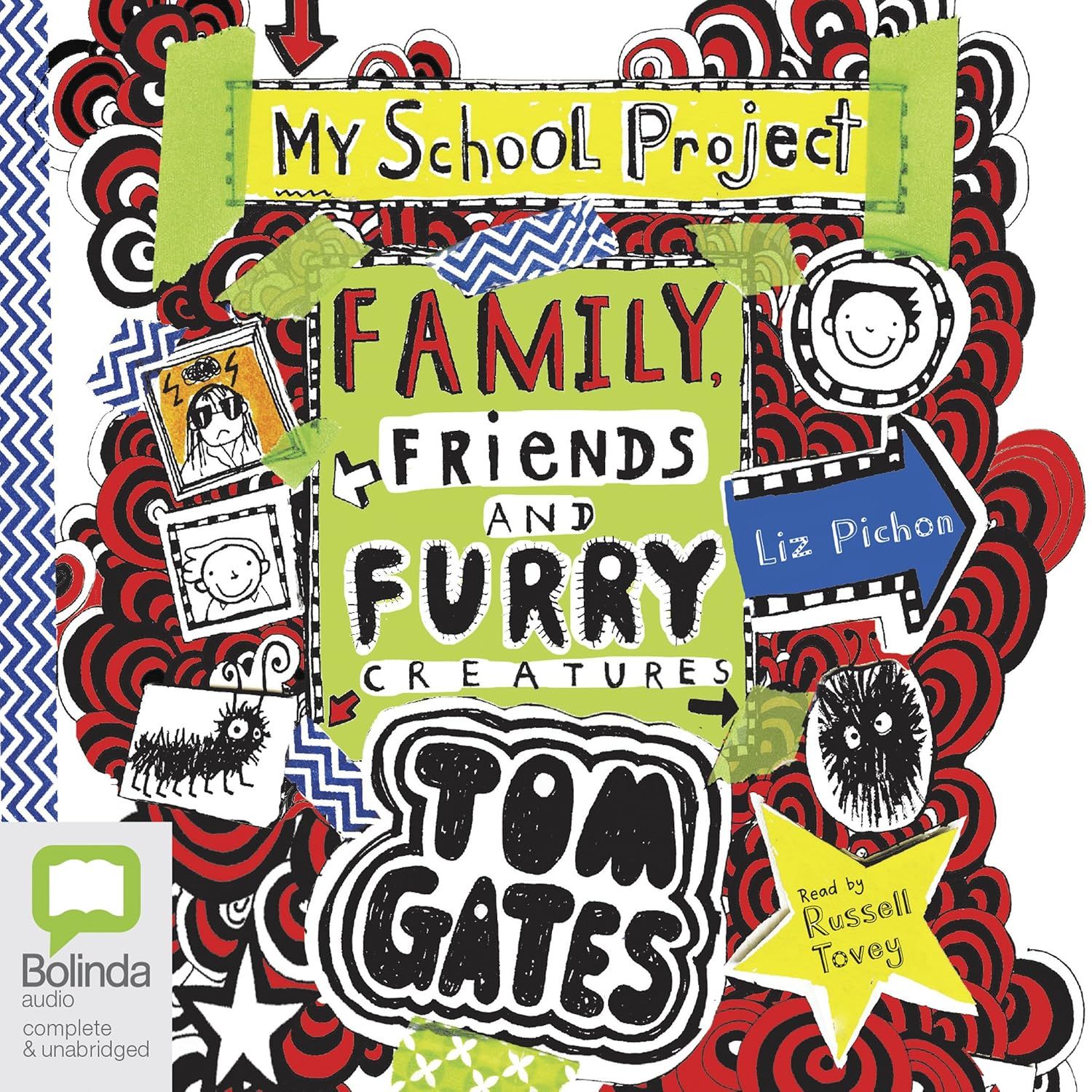 Tom Gates,Family friends and Furrycreatures