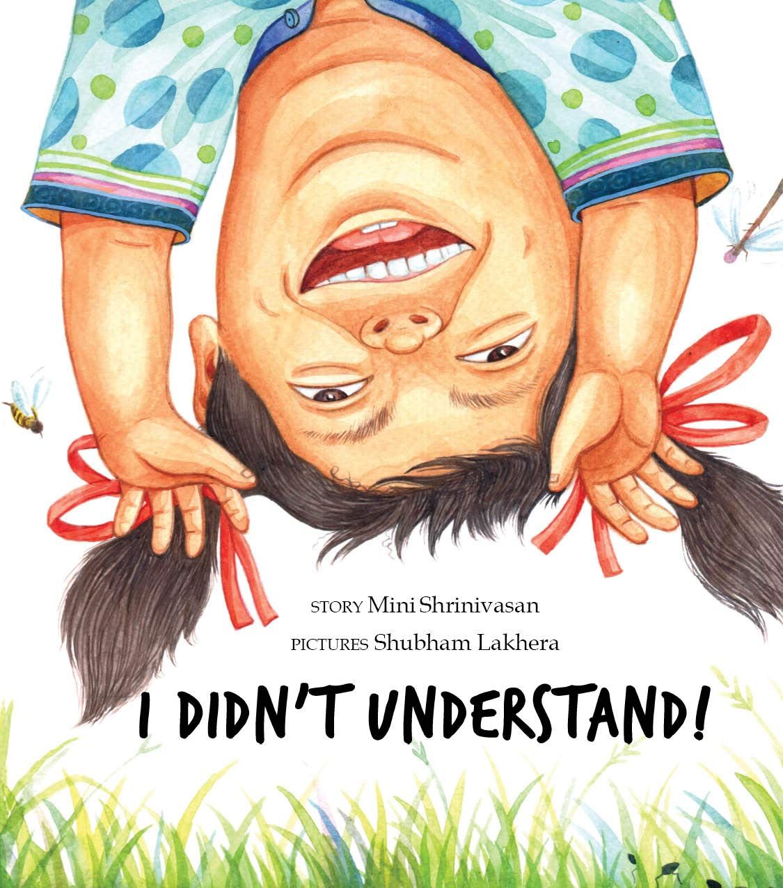 I Didn’t Understand!