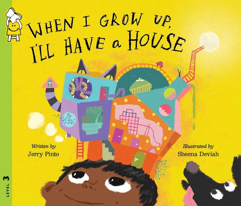 When i grow up i will have a house