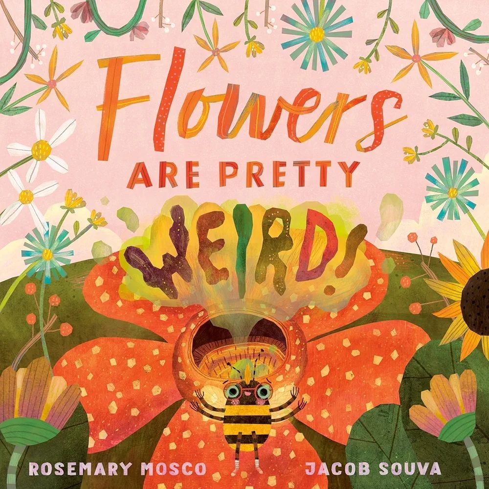 Flowers Are Pretty Weird!