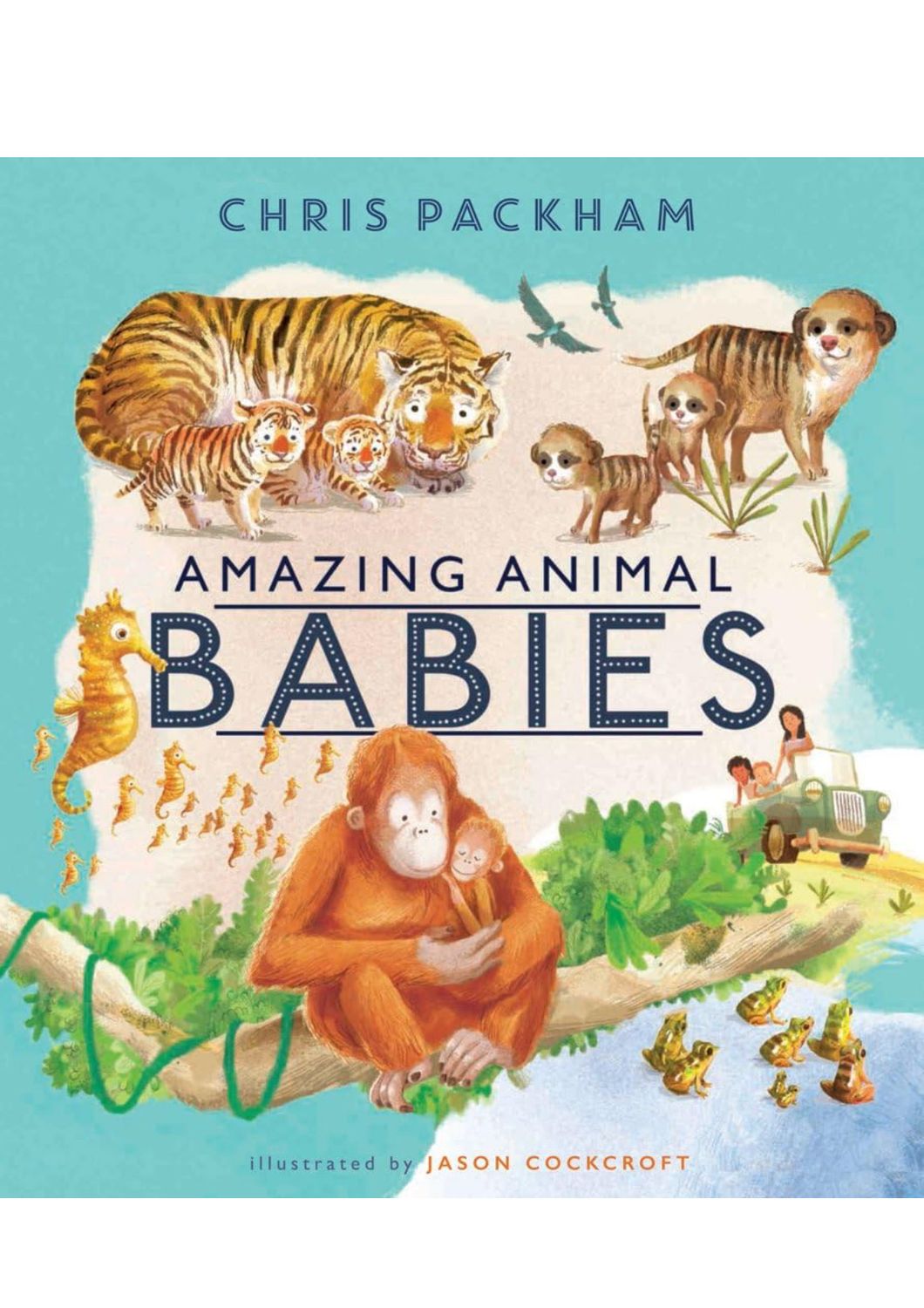 Amazing Animal Babies