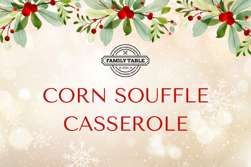 Corn Souffle Casserole