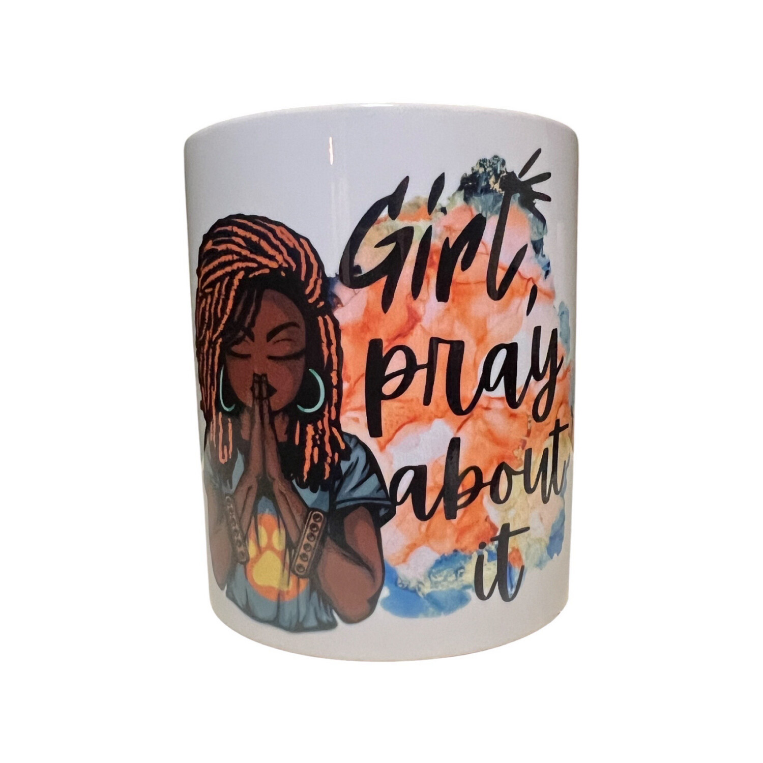 Girl Pray About It Mug