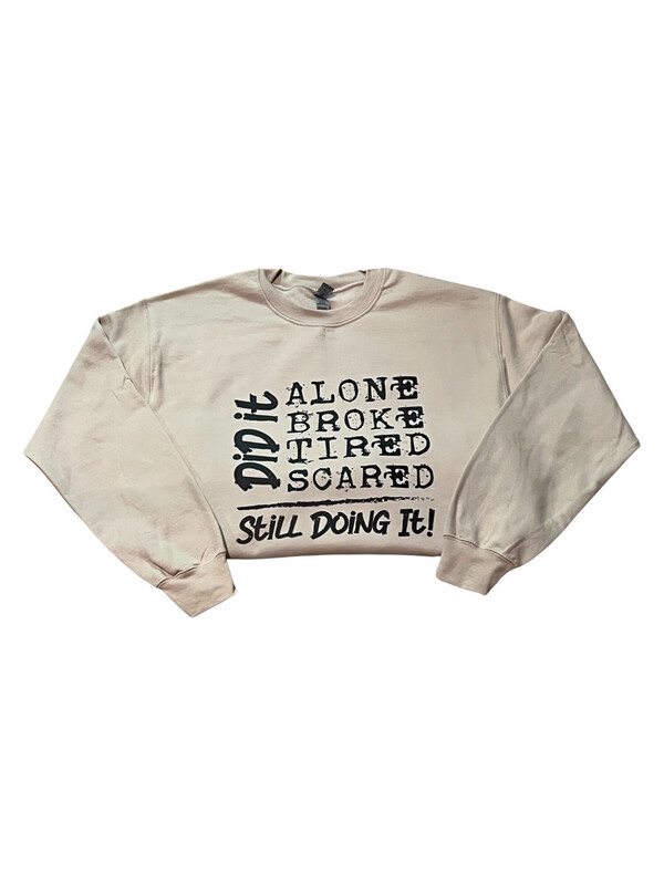 Still Doing It Sweatshirt