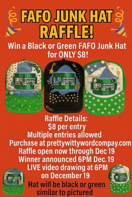 FAFO Junk Hat Raffle