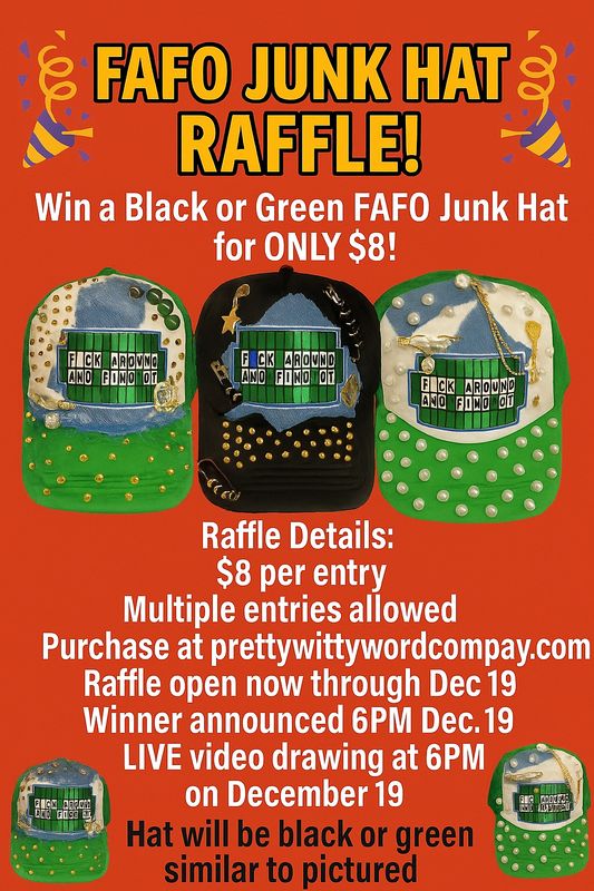 FAFO Junk Hat Raffle