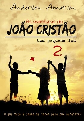 Livro: As aventuras de João Cristão 2 - uma pequena luz