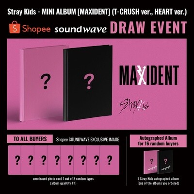 STRAY KIDS Maxident- Shopee soundwave Draw Event #straykids [Standard Ver.]