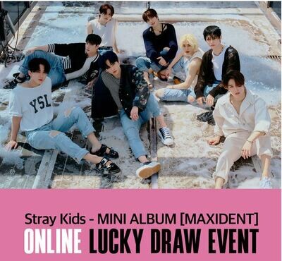 [STRAY KIDS] MAXIDENT- LUCKYDRAW EVENT1 from soundwave #straykids