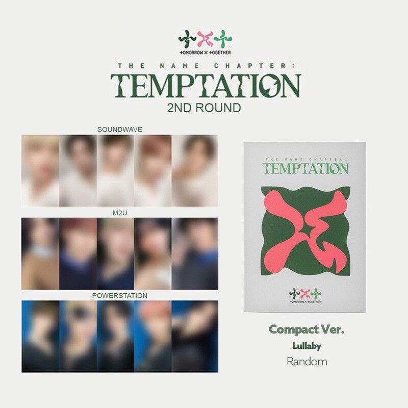 TXT Chapter of the Name : TEMPTATION [COMPACT VER] LD EVENT 2nd Round