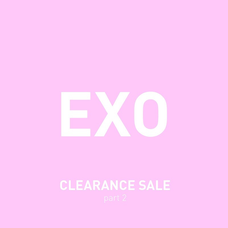 [CLEARANCE SALE part 2] EXO