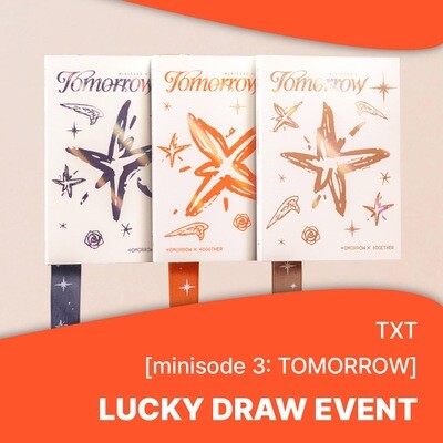 TXT [ TOMORROW X TOGETHER ] minisode 3: TOMORROW Lucky Draw Event ( Standard Ver. )