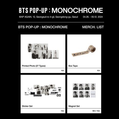 BTS POP-UP : MONOCHROME