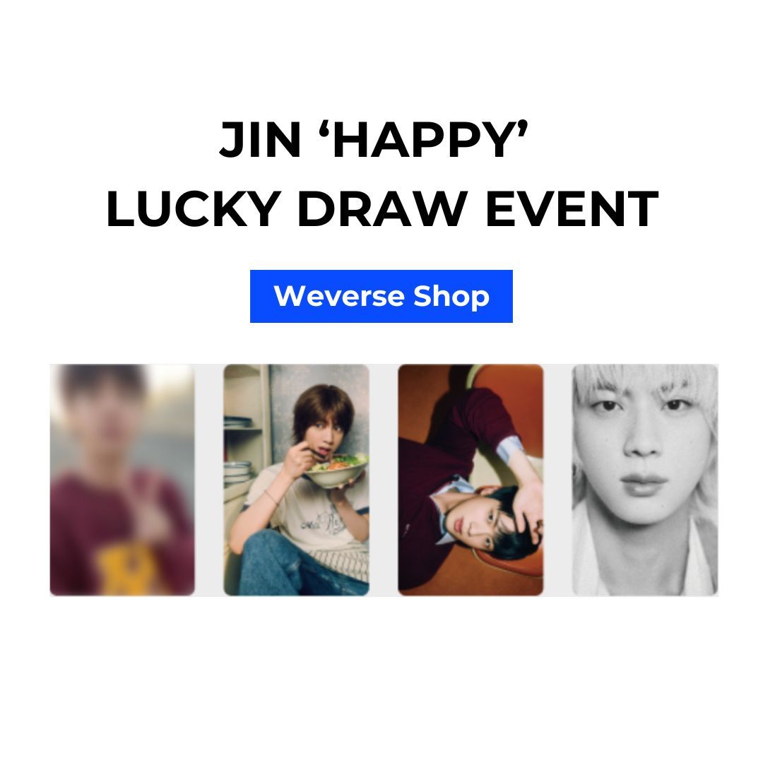 JIN 'Happy' LUCKY DRAW Event, Choose Store: Weverse Shop, Choose Item: PHOTOCARD ONLY