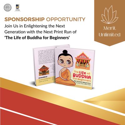 Sponsorship Opportunity - The Life of Buddha for Beginners (Overseas Donors Only)