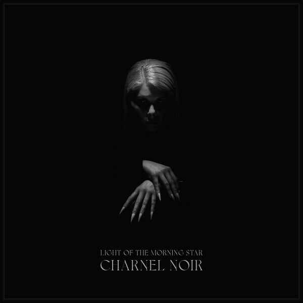 LIGHT OF THE MORNING STAR - Charnel Noir LP