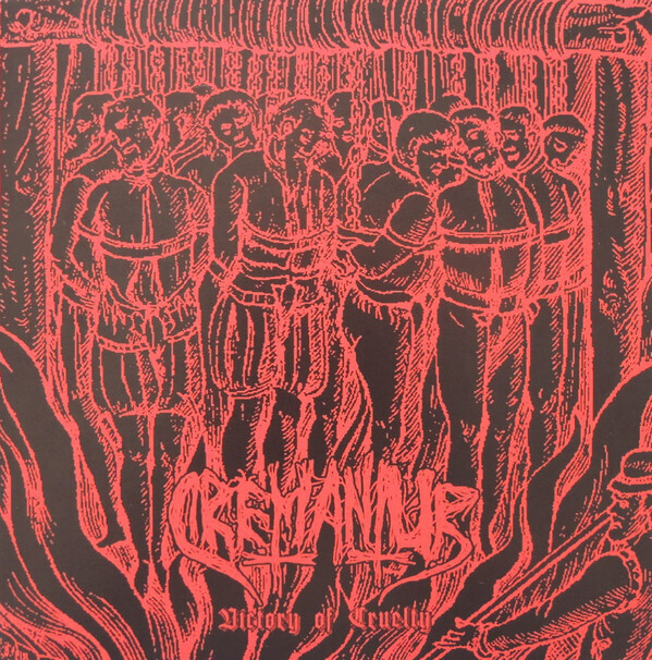 CREMANTUR - Victory of Cruelty 7&quot;EP