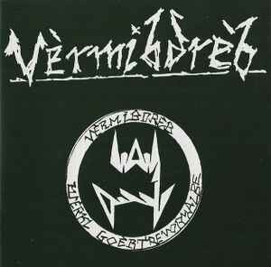 VERMIBDREB - Zuèrkl Goèbtrevoryalbe LP