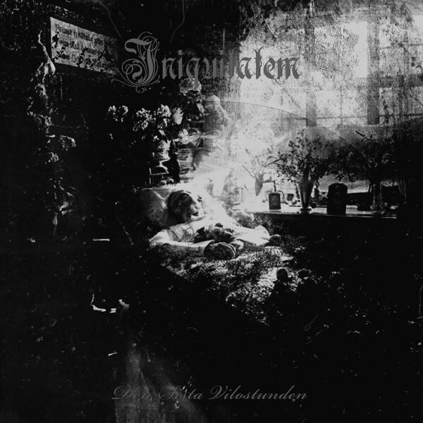 INIQUITATEM - Den Sista Vilostunden LP
