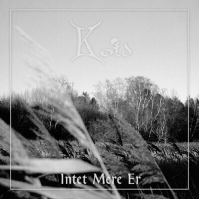 KOLD - Intet Mere Er LP