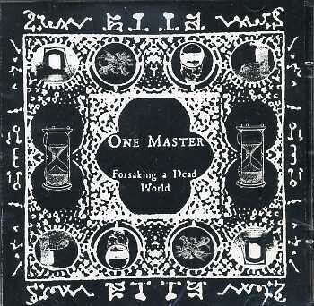 ONE MASTER - Forsaking A Dead World CD